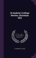 St Andrew's College Review, Christmas 1912