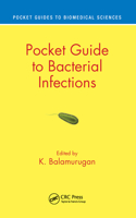 Pocket Guide to Bacterial Infections