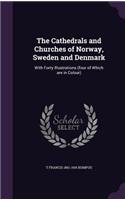 Cathedrals and Churches of Norway, Sweden and Denmark