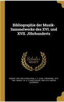 Bibliographie der Musik-Sammelwerke des XVI. und XVII. J0hrhunderts