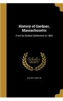 History of Gardner, Massachusetts