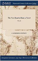 The New Road to Ruin: A Novel; Vol. II