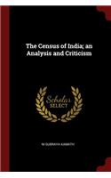 The Census of India; An Analysis and Criticism