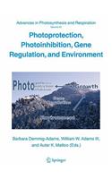 Photoprotection, Photoinhibition, Gene Regulation, and Environment