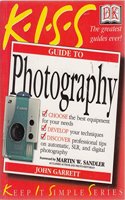 KISS Guide To Photography (The Wonderful Book Company)