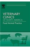 Epidemiology: An Issue of Veterinary Clinics: Food Animal Practice