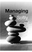 Managing Softly: (English)