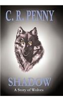 Shadow: A Story of Wolves
