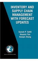 Inventory and Supply Chain Management with Forecast Updates