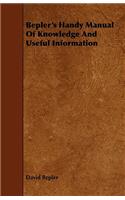 Bepler's Handy Manual of Knowledge and Useful Information