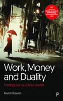 Work, Money and Duality