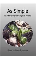 As Simple: An Anthology of Original Poems