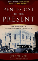 Pentecost to the Present
