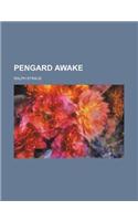 Pengard Awake