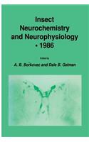 Insect Neurochemistry and Neurophysiology - 1986