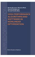 High Performance Algorithms and Software in Nonlinear Optimization