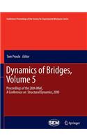 Dynamics of Bridges, Volume 5