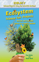 Ecosystem Science Fair Projects, Using the Scientific Method