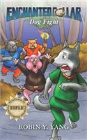 Enchanted Collar(TM) #2: Dog Fight(Enchanted Collar)