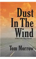 Dust in the Wind: A Story of the Wheat Harvest