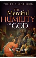 The Merciful Humility of God