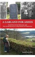 A Garland for Ashes