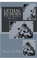 Lethal Echoes: A Tina Munroe Mystery(English)