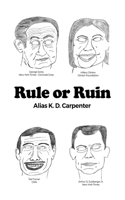 Rule or Ruin