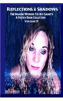 Reflections & Shadows The Insane Words To My Sanity A Poetry Book Collection