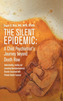 Silent Epidemic