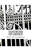 Tantrums Of Genius