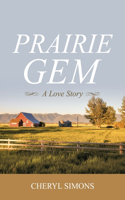 Prairie Gem: A Love Story