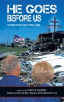 He Goes Before Us: Stories from the Front Lines(English)