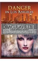 DraculaVille II - Danger in Los Angeles