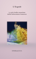 L'Esprit: Le più belle massime della letteratura francese