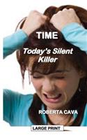 Time: Today's Silent Killer(English)