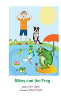 Mikey and the Frog