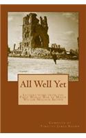 All Well Yet: Letters home from the First World War by Major Wiliam Neilson Brown
