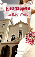 Kidnapped in Key West