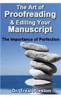 The Art of Proofreading & Editing Your Manuscript