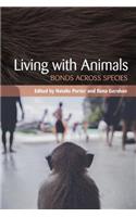 Living with Animals: Bonds Across Species