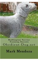 Bedlington Terrier Training Secrets: Obedient-Dog.net