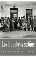 Los hombres sabios