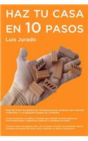 Haz Tu Casa En 10 Pasos