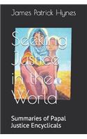 Seeking Justice in the World