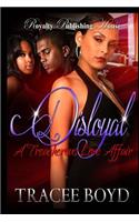 Disloyal