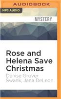 Rose and Helena Save Christmas