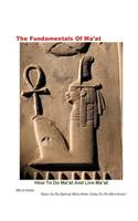 The Fundamentals of Ma'at