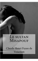 Le sultan Misapouf: (French)