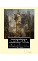 The wing-and-wing, or, Le feu-follet